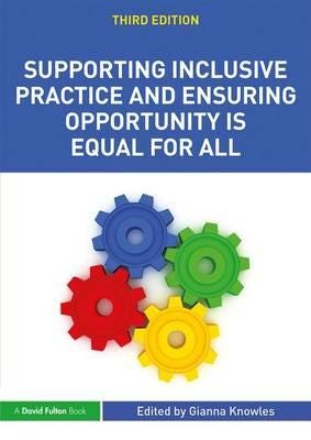 Supporting Inclusive Practice And Ensuring Opportunity Is Equal For All