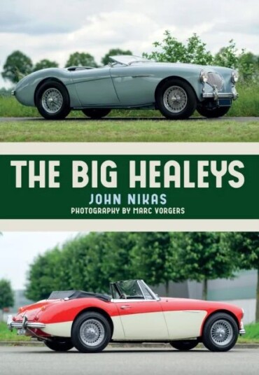 The Big Healeys av Mr. John Nikas The Big Healeys av Mr. John Nikas