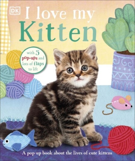 I Love My Kitten Av Dk I Love My Kitten Av Dk