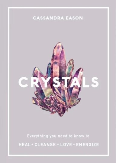 Crystals Av Cassandra Eason Crystals Av Cassandra Eason