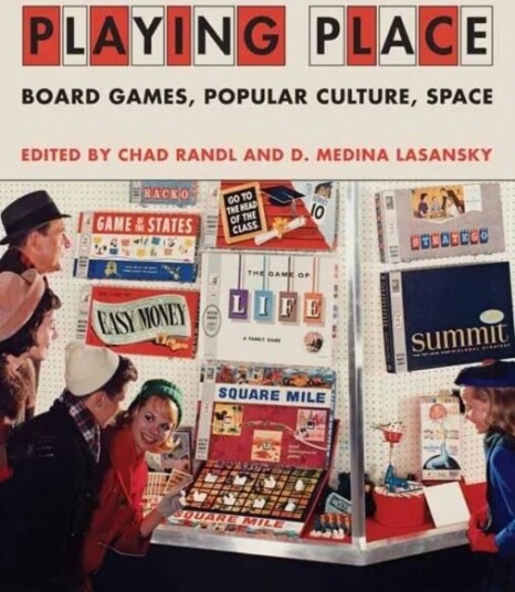 Playing Place av Chad Randl, D. Medina Lasansky
