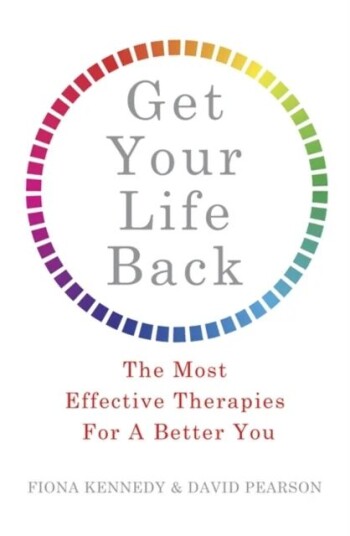 Get Your Life Back Av Dr. Fiona Kennedy, David Pearson