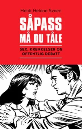 Såpass Må Du Tåle Av Heidi Helene Sveen