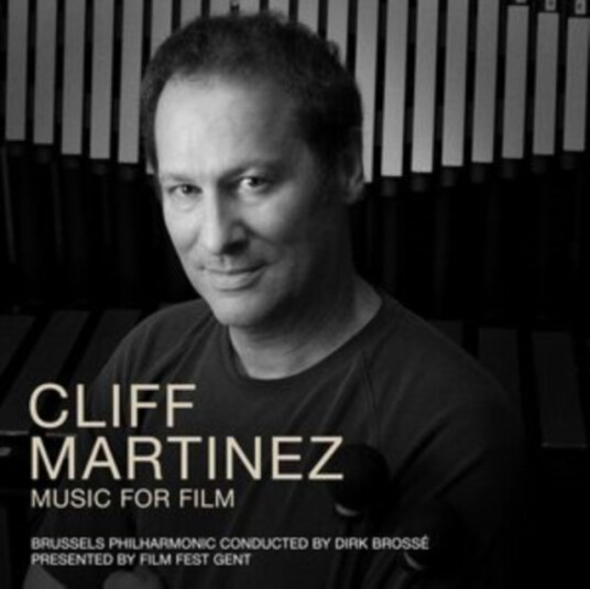 Cliff Martinez: Music For Film CD Cliff Martinez: Music For Film CD