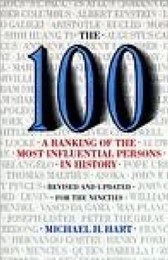 The 100: A Ranking Of The Most Influential Persons In History Av Michael H. Hart