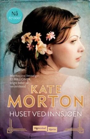 Huset ved innsjøen av Kate Morton - Roman fra Vigmostad & Bjørke Huset ved innsjøen av Kate Morton - Roman fra Vigmostad & Bjørke