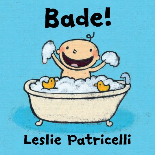 Bade! Bade!