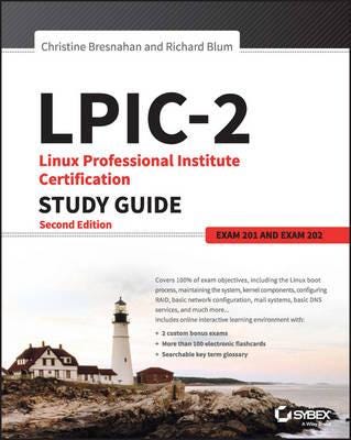 LPIC2: Linux Professional Institute Certification Study Guide Exam 201 and Exam 202