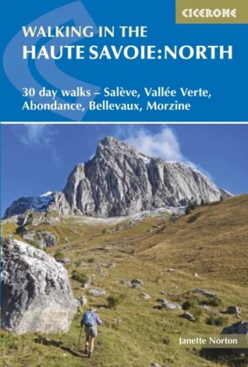 Walking In The Haute Savoie: North Av Janette Norton Walking In The Haute Savoie: North Av Janette Norton