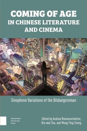 Coming of Age in Chinese Literature and Cinema