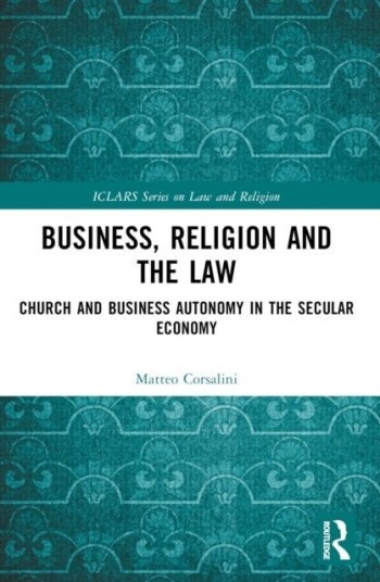 Business Religion and the Law Business Religion and the Law