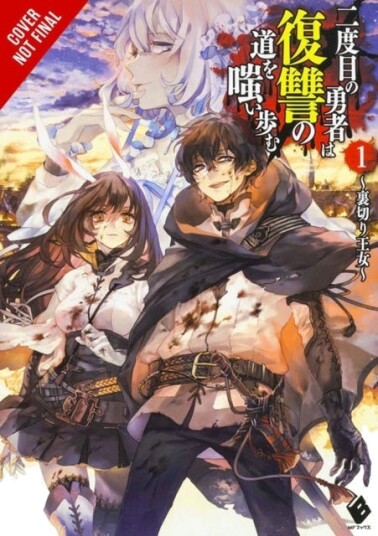 The Hero Laughs While Walking The Path Of Vengeance Of Vengence A Second Time, Vol. 1 (Light Novel) Av Kizuka Nero