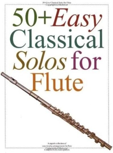 50+ Easy Classical Solos For Flute Av Hal Leonard Publishing Corporation 50+ Easy Classical Solos For Flute Av Hal Leonard Publishing Corporation