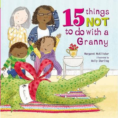 15 Things Not To Do With A Granny Av Margaret Mcallister