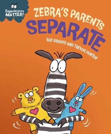 Experiences Matter: Zebra's Parents Separate