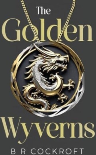 The Golden Wyverns The Golden Wyverns