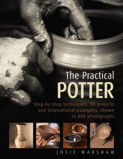The Practical Potter Av Josie Warshaw