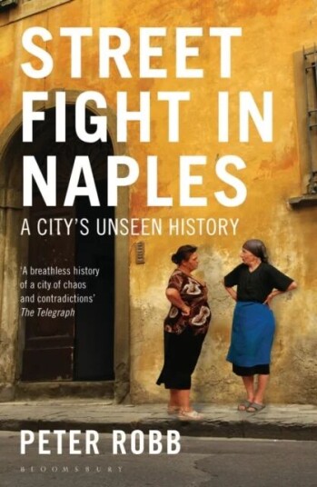 Street Fight In Naples Av Peter Robb