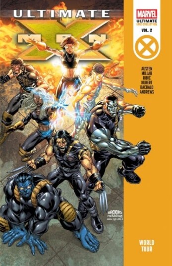 Ultimate X Men Epic Collection: World Tour