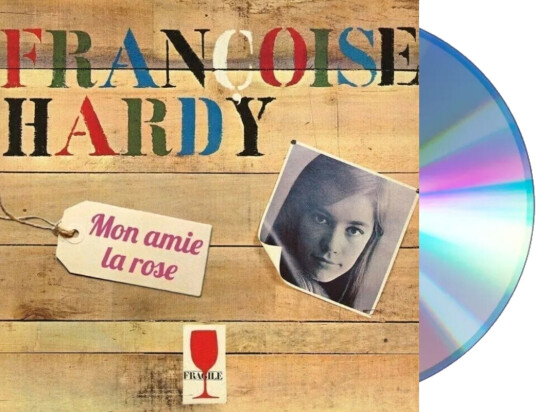 Francoise Hardy Mon Amie La Rose CD