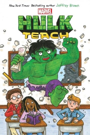 Hulk Teach! Hulk Teach!