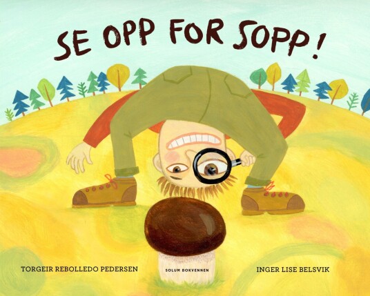 Se opp for sopp! Se opp for sopp!