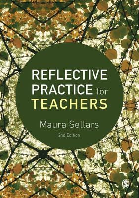 Reflective Practice For Teachers Av Maura Sellars
