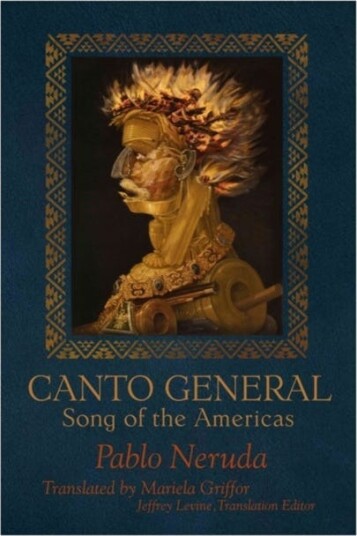 Canto General Song of the Americas