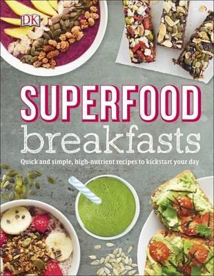 Superfood Breakfasts Av Kate Turner