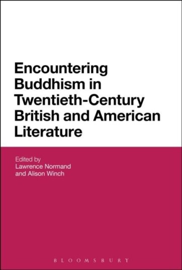 Encountering Buddhism in Twentieth Century British and American Literature