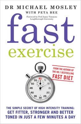 Fast Exercise Av Dr Michael Mosley