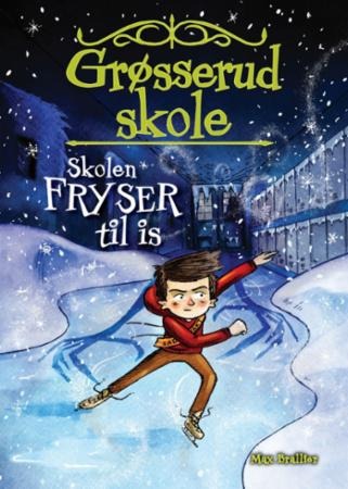Skolen Fryser Til Is Av Max Brallier