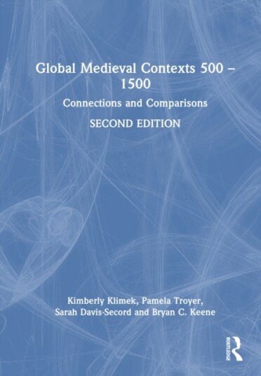 Global Medieval Contexts 500 – 1500 Global Medieval Contexts 500 – 1500