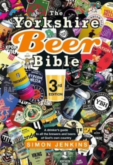 The Yorkshire Beer Bible Third Edition Av Simon Jenkins The Yorkshire Beer Bible Third Edition Av Simon Jenkins