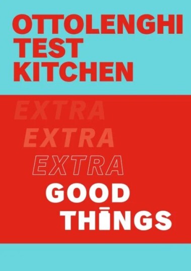 Ottolenghi Test Kitchen: Extra Good Things Av Yotam Ottolenghi, Noor Murad, Ottolenghi Test Kitchen