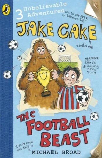 Jake Cake: The Football Beast Av Michael Broad