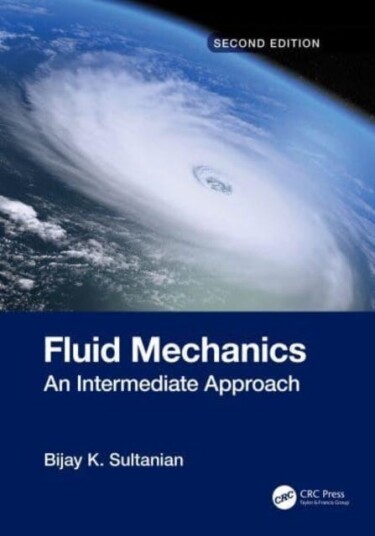 Fluid Mechanics An Intermediate Approach