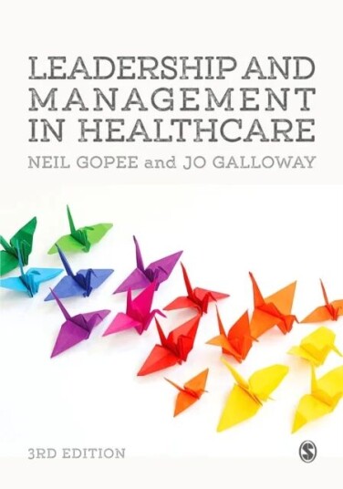 Leadership And Management In Healthcare Av Neil Gopee, Jo Galloway