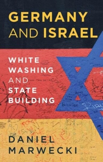 Germany And Israel Av Daniel Marwecki