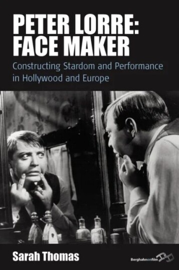 Peter Lorre: Face Maker Av Sarah Thomas