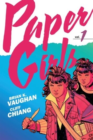 Paper Girls Backpack Edition Vol. 1 Paper Girls Backpack Edition Vol. 1