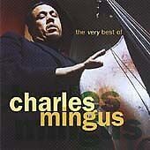 MediaTronixs Charles Mingus : Very Best Of Charles Mingus CD (2001) Pre-Owned MediaTronixs Charles Mingus : Very Best Of Charles Mingus CD (2001) Pre-Owned