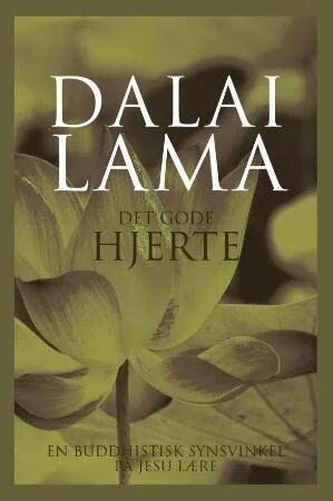 Det Gode Hjerte Av Dalai Lama