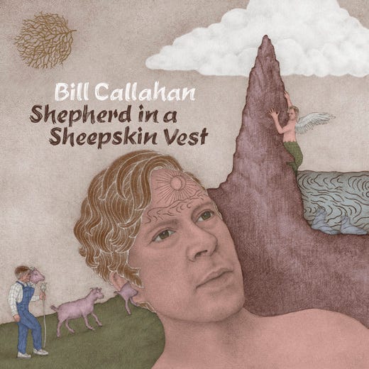 Bill Callahan Shepherd In A Sheepskin Vest LP/Vinyl Bill Callahan Shepherd In A Sheepskin Vest LP/Vinyl