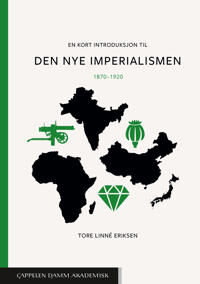 En Kort Introduksjon Til Den Nye Imperialismen Av Tore Linné Eriksen En Kort Introduksjon Til Den Nye Imperialismen Av Tore Linné Eriksen