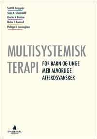 Multisystemisk Terapi Av Charles M. Borduin, Philippe B. Cunningham, Scott W. Henggeler, Melisa D. Rowland, Sonja K. Schoenwald