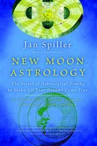 New Moon Astrology Av Jan Spiller New Moon Astrology Av Jan Spiller