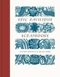 Eric Ravilious Scrapbooks Av Peyton Skipwith, Brian Webb