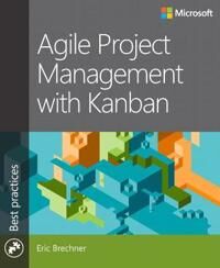 Agile Project Management With Kanban Av Eric Brechner