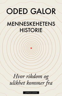 Menneskehetens Historie Av Oded Galor